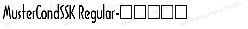 MusterCondSSK Regular字体转换